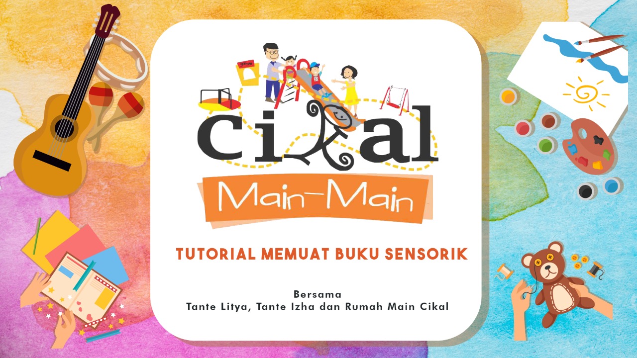 Cikal Main-Main : How to Make Sensory Book for Preschoolers 