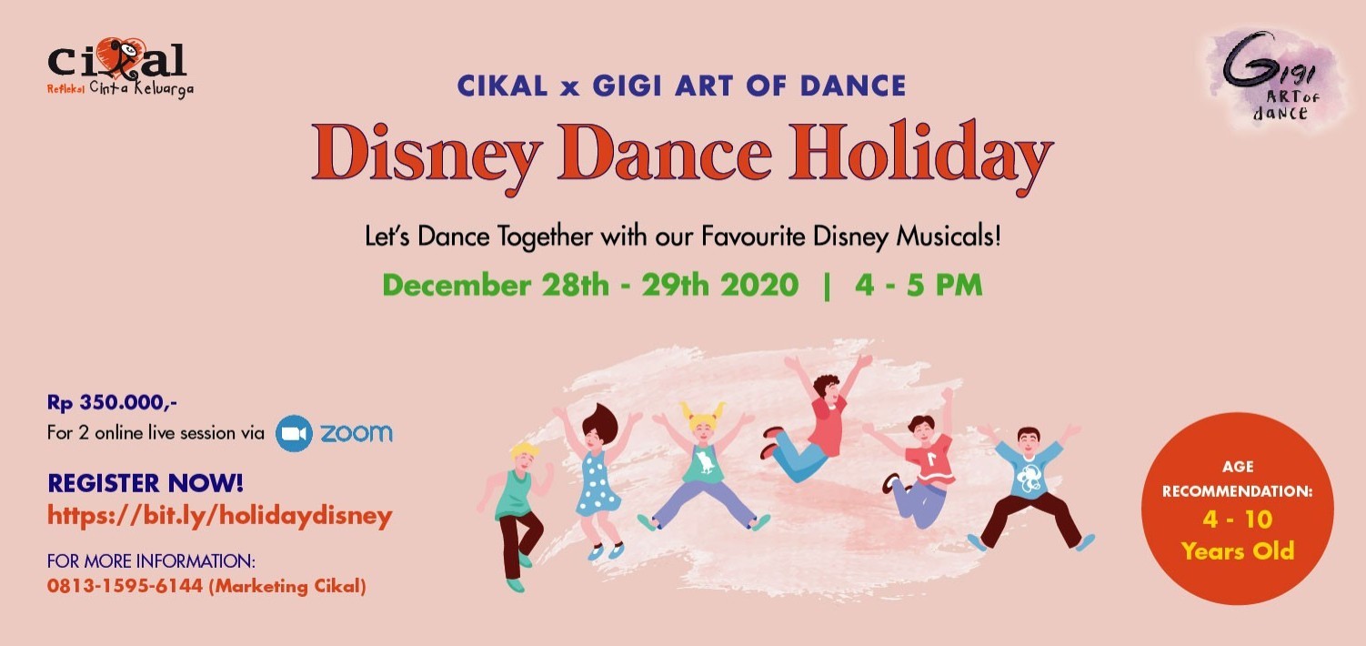 CIKAL X GIGI ART DANCE HOLIDAY PROGRAM (OPEN FOR PUBLIC)