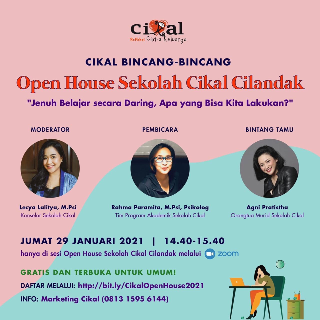 Cikal Bincang-Bincang - Open House Cikal Cilandak (Terbuka untuk Umum)