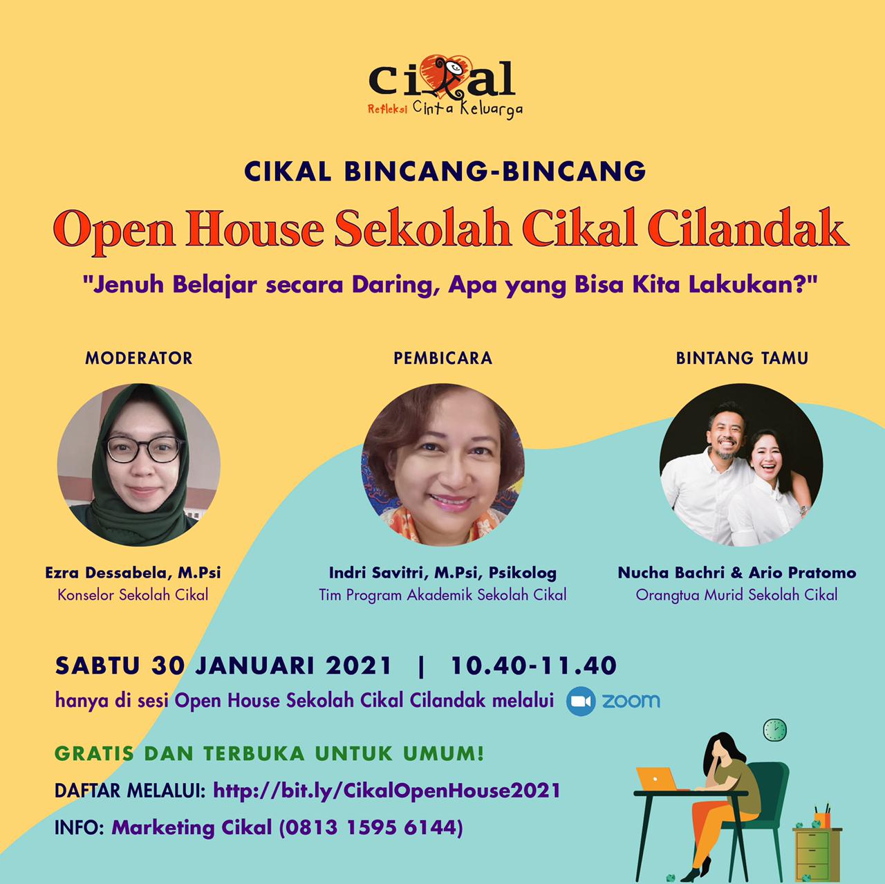 Cikal Bincang-Bincang - Open House Cikal Cilandak (Terbuka untuk Umum)