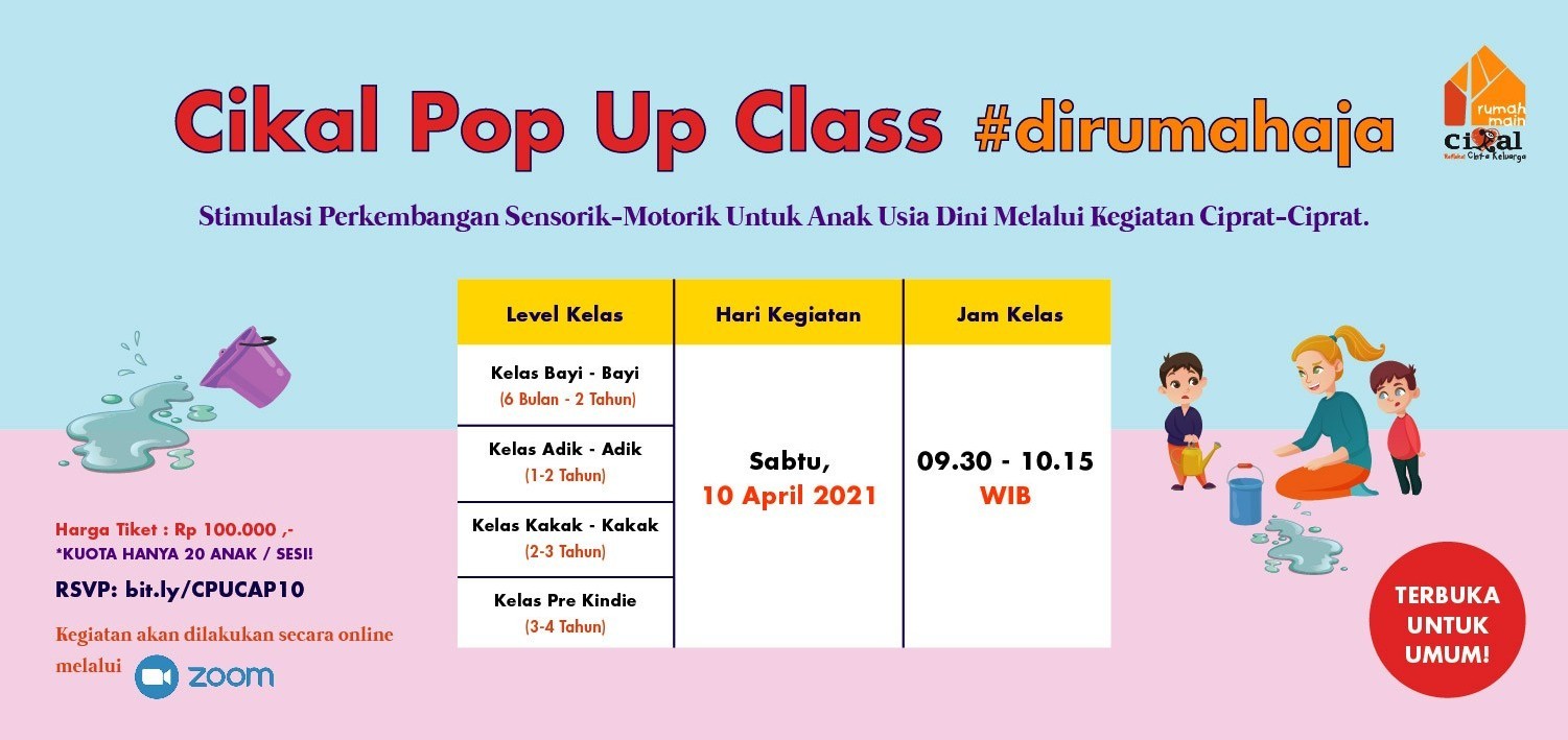 CIKAL POP UP CLASS #DIRUMAHAJA EDISI APRIL (OPEN FOR PUBLIC)