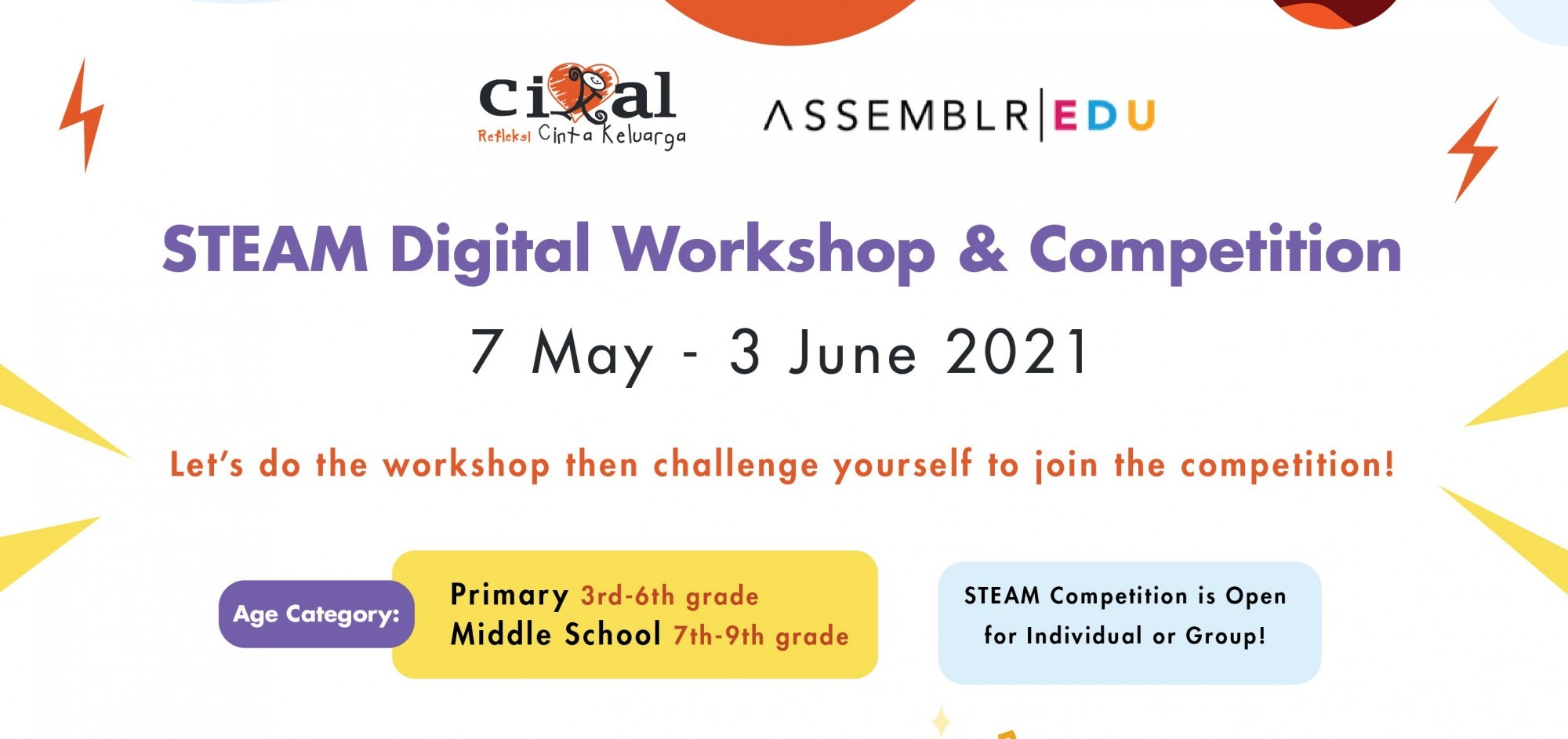 STEAM DIGITAL WORKSHOP & COMPETITION SEKOLAH CIKAL! (FOR PUBLIC)