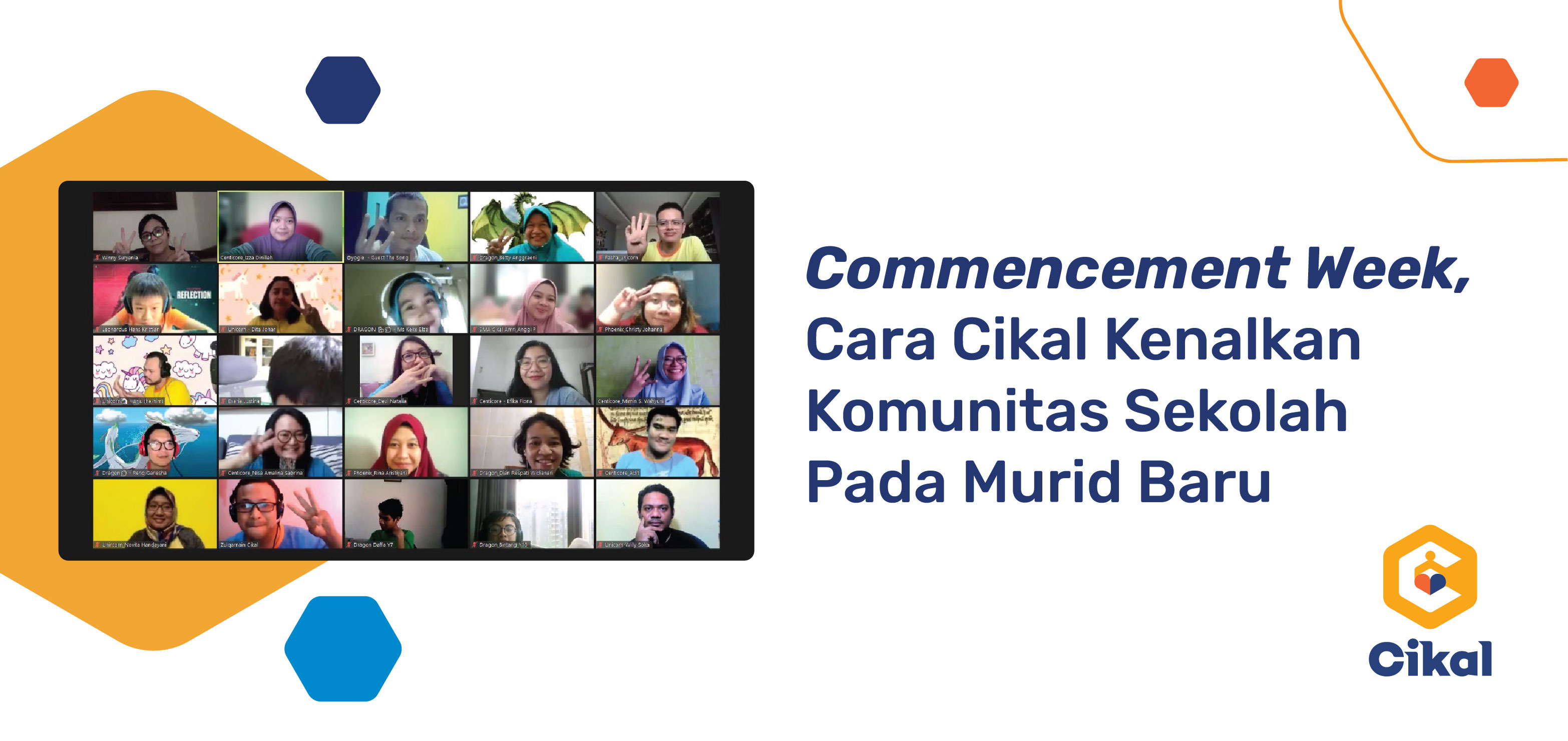 Commencement Week, Cara Cikal Kenalkan Komunitas Sekolah Pada Murid Baru