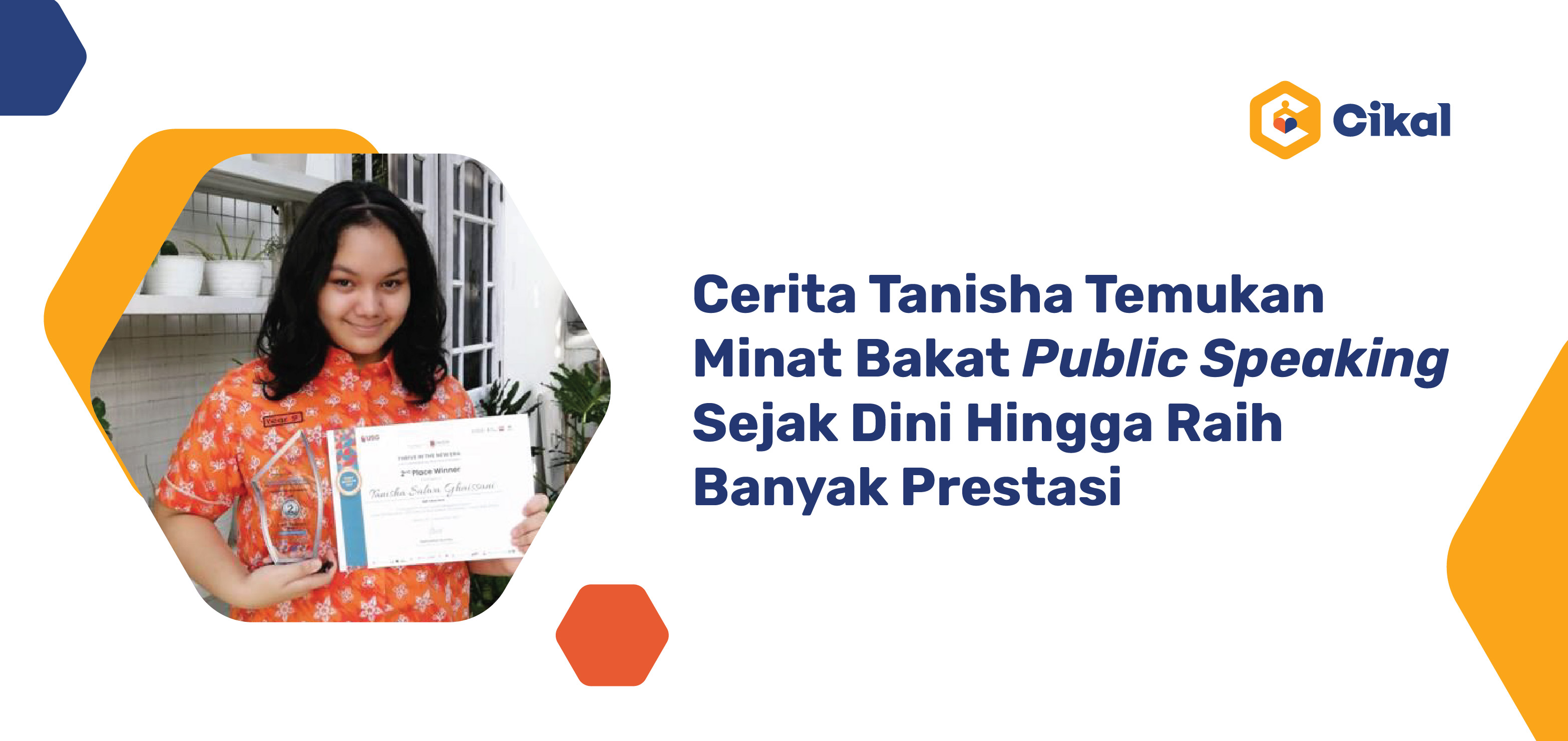 Cerita Tanisha Temukan Minat Bakat Public Speaking Sejak Dini Hingga Raih Banyak Prestasi