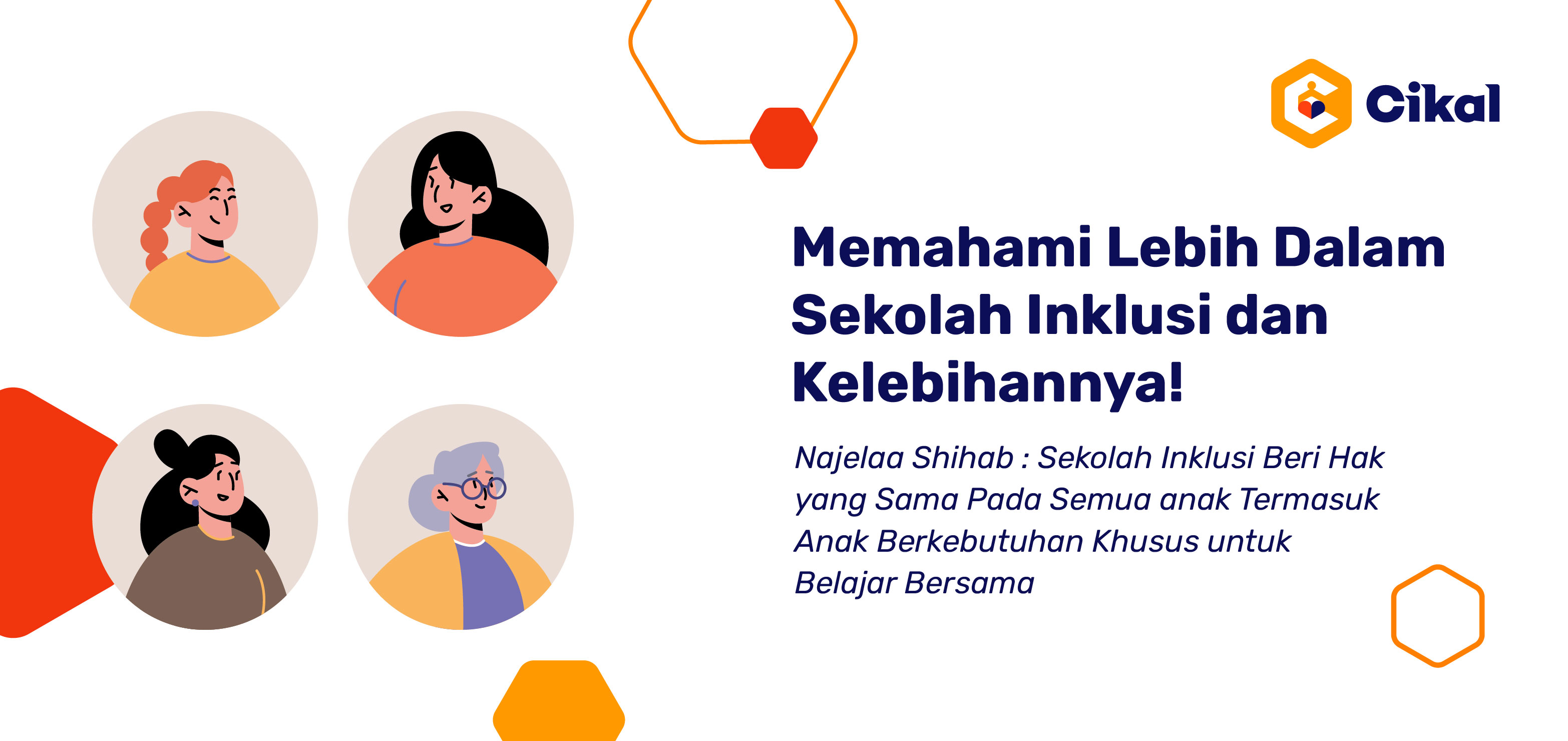 Memahami Lebih Dalam Sekolah Inklusi dan Kelebihannya! 