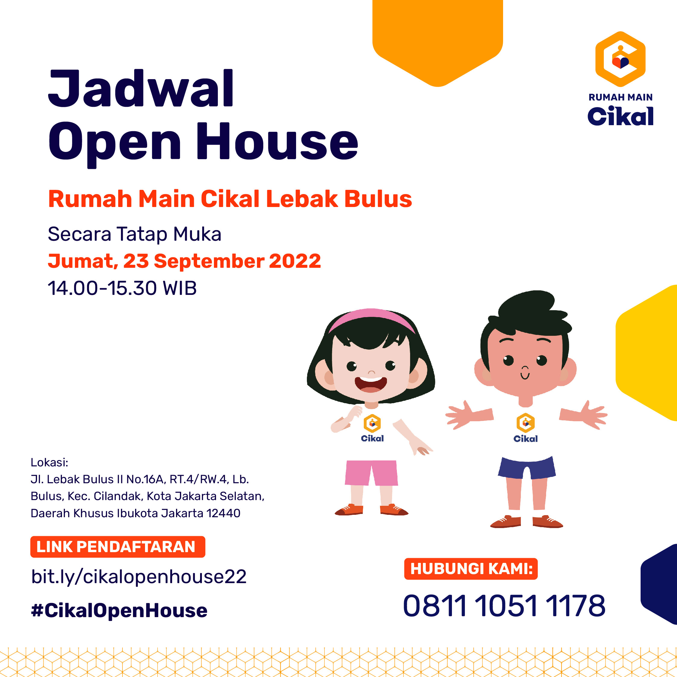 OPEN HOUSE RUMAH MAIN CIKAL LEBAK BULUS SEPTEMBER 2022