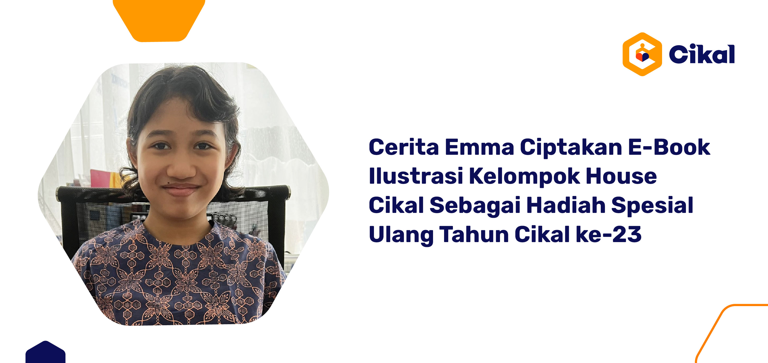 Cerita Emma Ciptakan E-Book Ilustrasi Kelompok House Cikal Sebagai Hadiah Spesial Ulang Tahun Cikal ke-23 