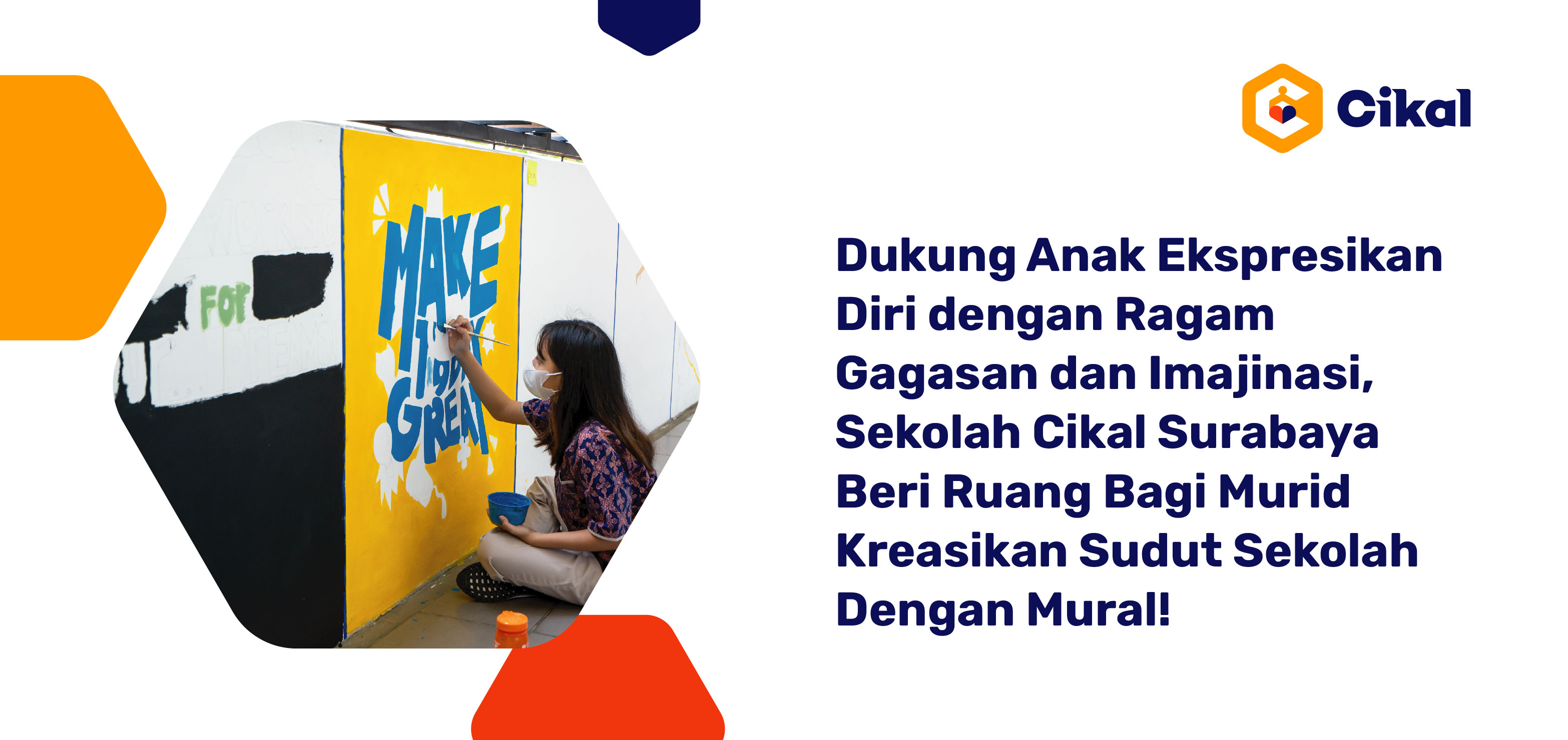 Dukung Anak Ekspresikan Diri dengan Ragam Gagasan dan Imajinasi, Sekolah Cikal Surabaya Beri Ruang Bagi Murid Kreasikan Sudut Sekolah Dengan Mural!