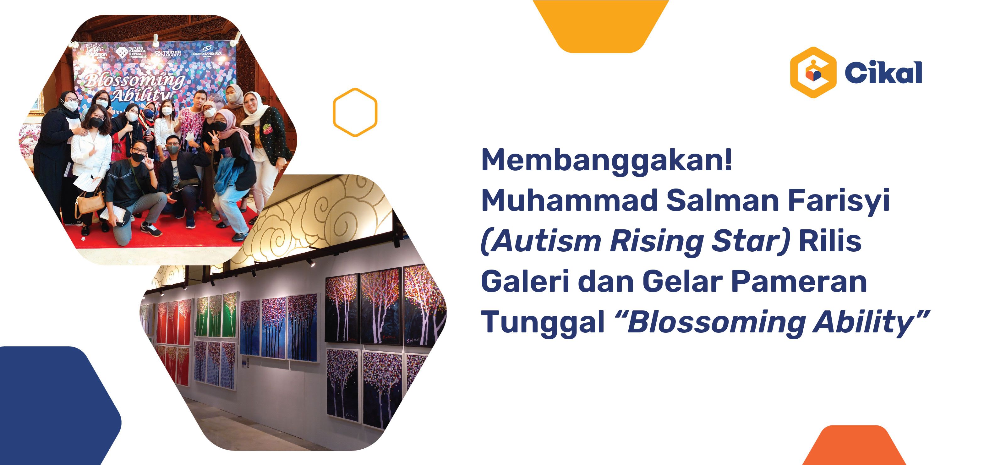 Muhammad Salman Farisyi Rilis Galeri dan Gelar Pameran Tunggal “Blossoming Ability”