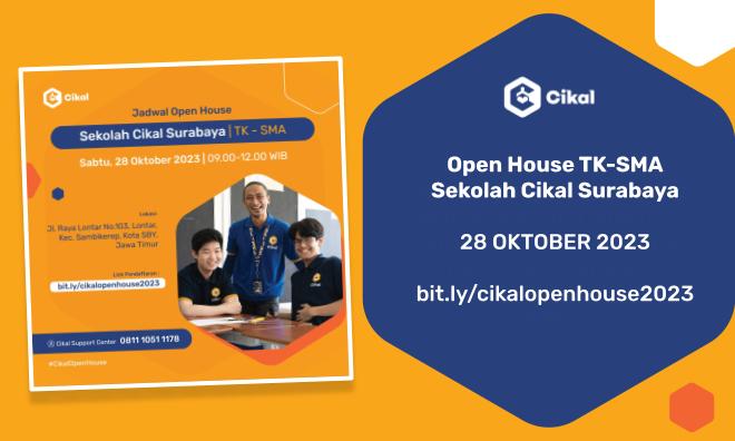 Open House TK-SMA Cikal Surabaya Oktober 2023