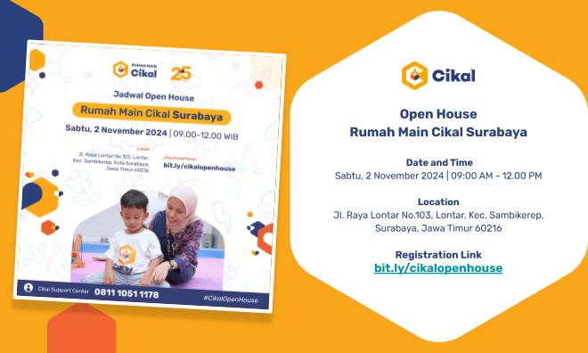 Open House Rumah Main Cikal Surabaya (November 2024)