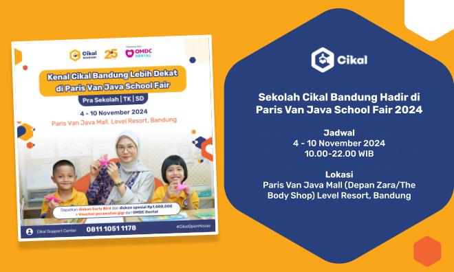 Sekolah Cikal Bandung Hadir di Paris Van Java School Fair 2024