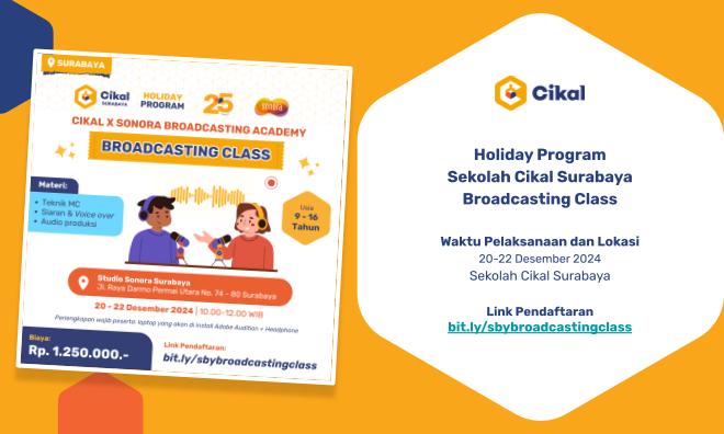 Holiday Program Sekolah Cikal Surabaya Program Broadcasting Class