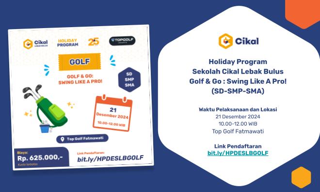 Holiday Program Sekolah Cikal Lebak Bulus (Desember 2024)