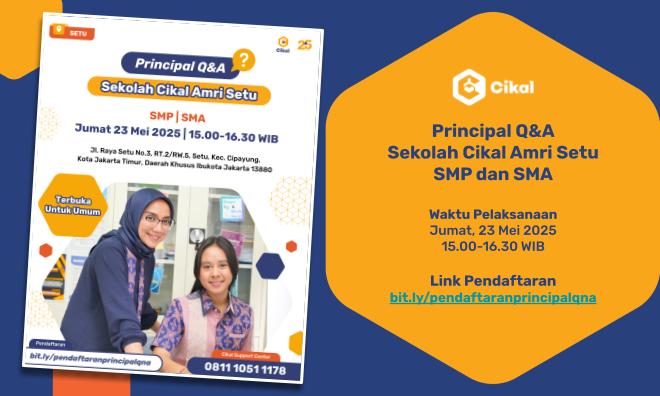 Principal Q&A SMP-SMA Cikal Amri Setu