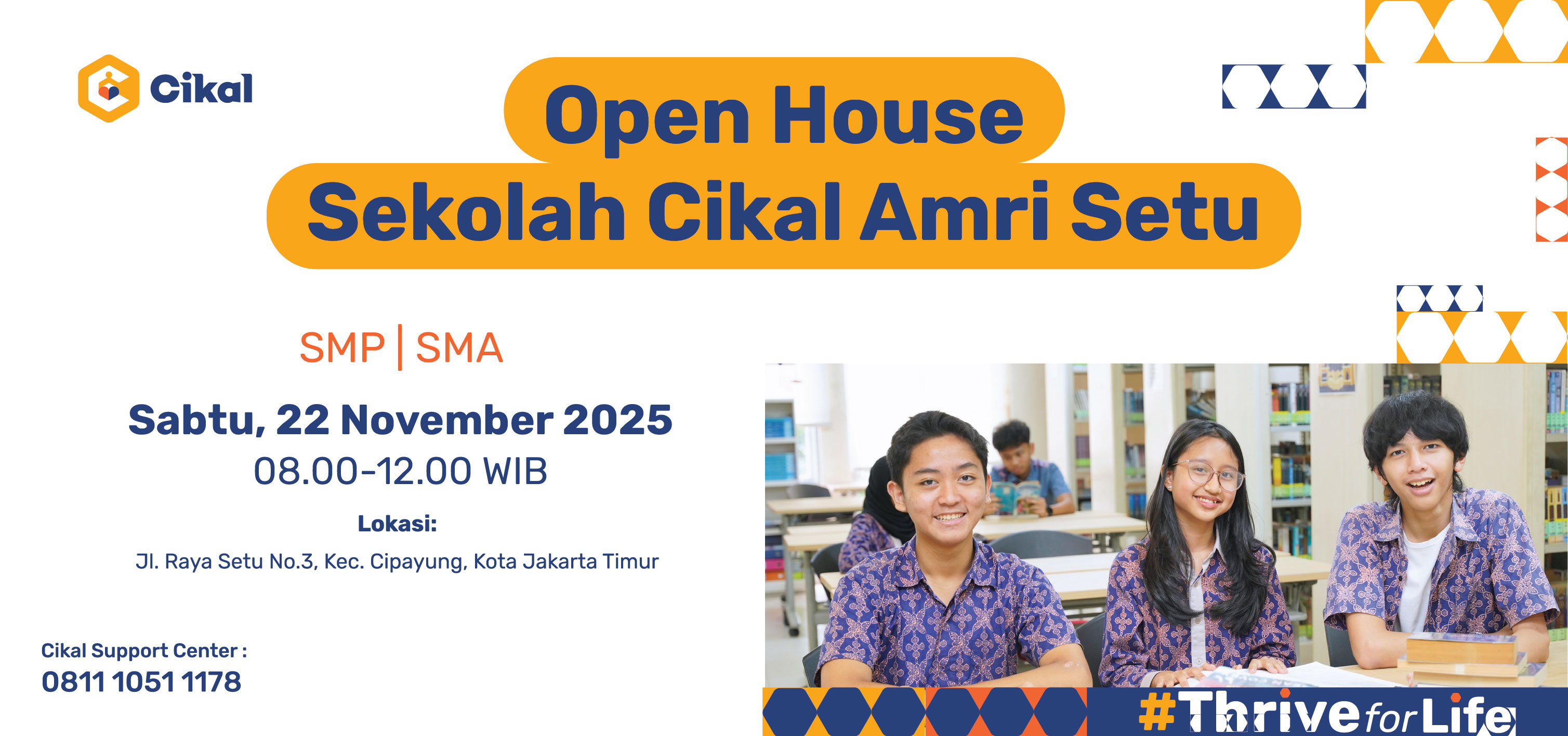 Open House SMP dan SMA Cikal Amri Setu Jakarta Timur (22 November 2025)
