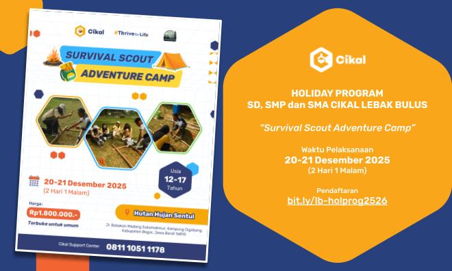 SD, SMP dan SMA Cikal Lebak Bulus Holiday Program Survival Scout Adventure Camp