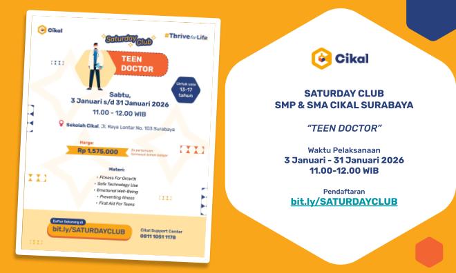 SMP dan SMA Cikal Surabaya Saturday Club Teen Doctor (Januari 2026)