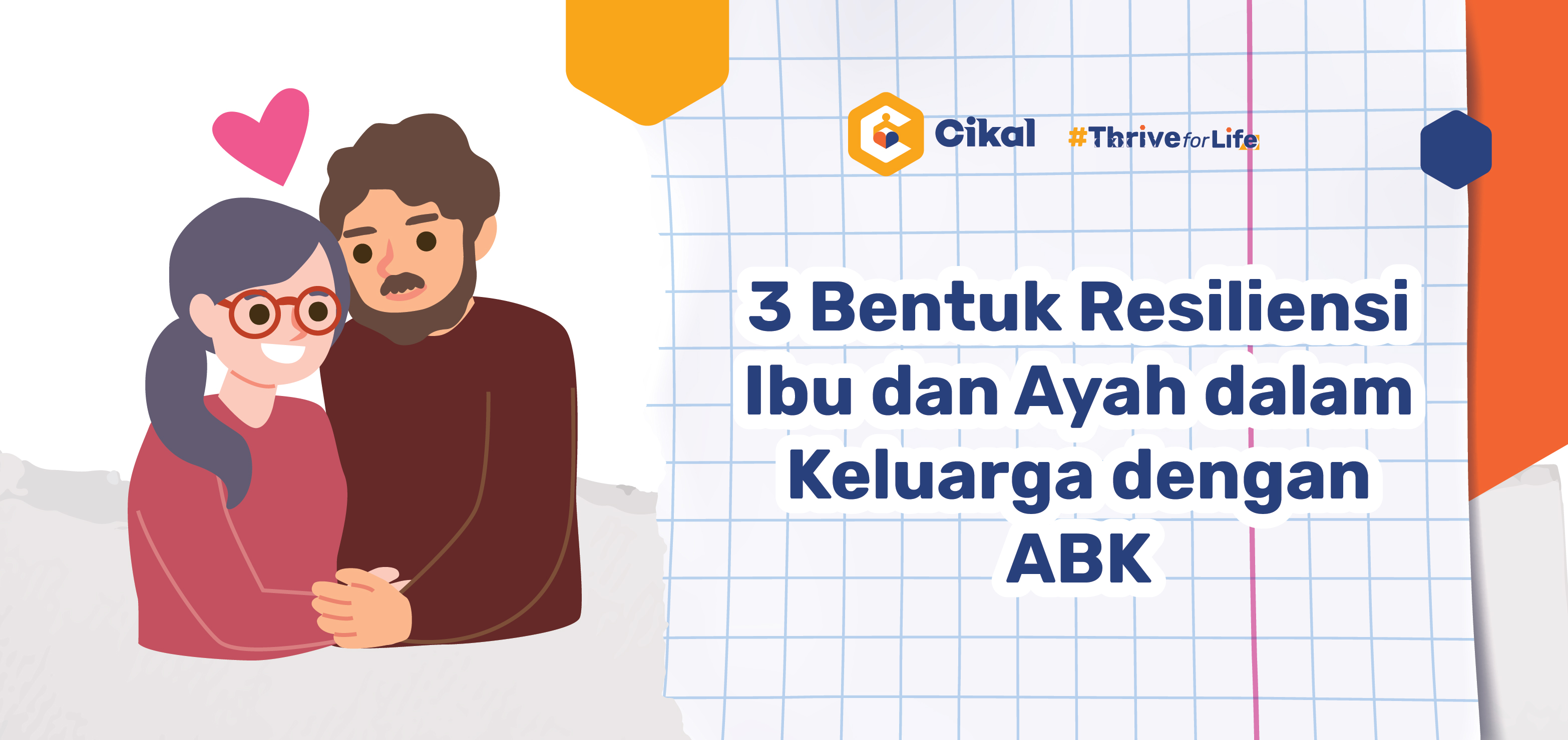 3 Bentuk Resiliensi Ibu dan Ayah dalam Keluarga dengan ABK