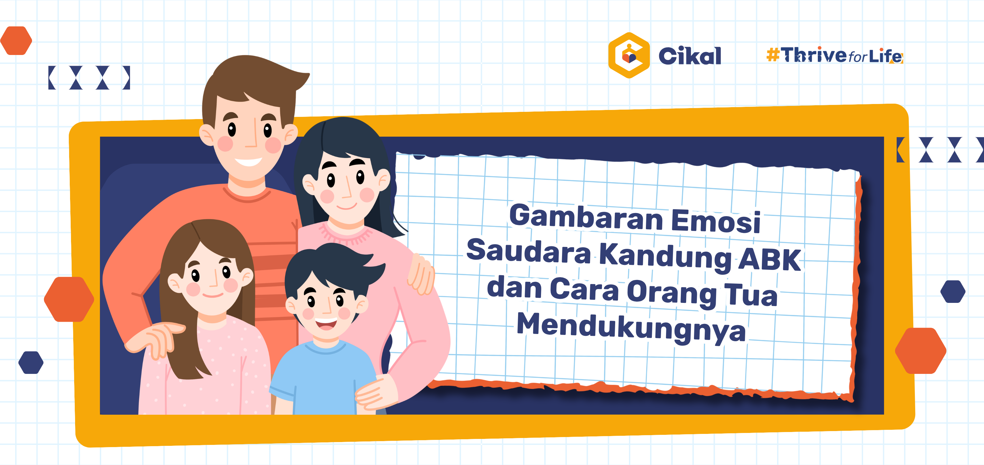 Gambaran Emosi Saudara Kandung ABK dan Cara Orang Tua Mendukungnya