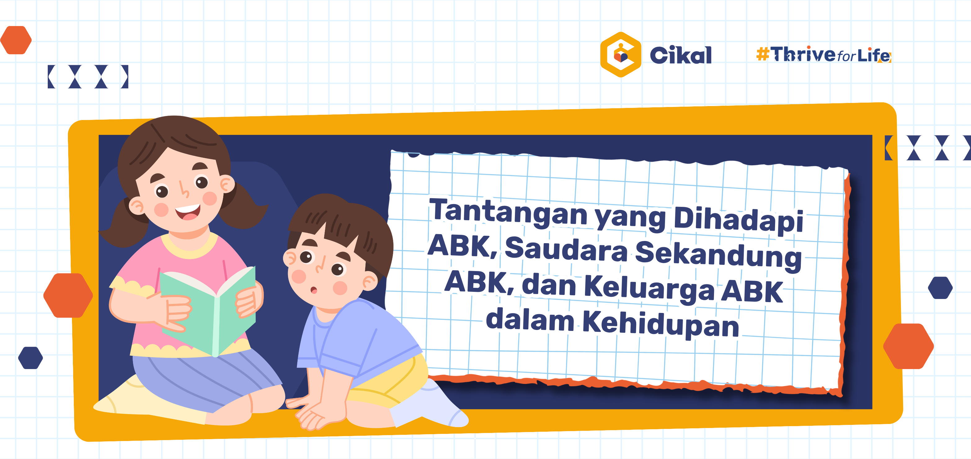 Tantangan yang Dihadapi ABK, Saudara Sekandung ABK, dan Keluarga ABK dalam Kehidupan